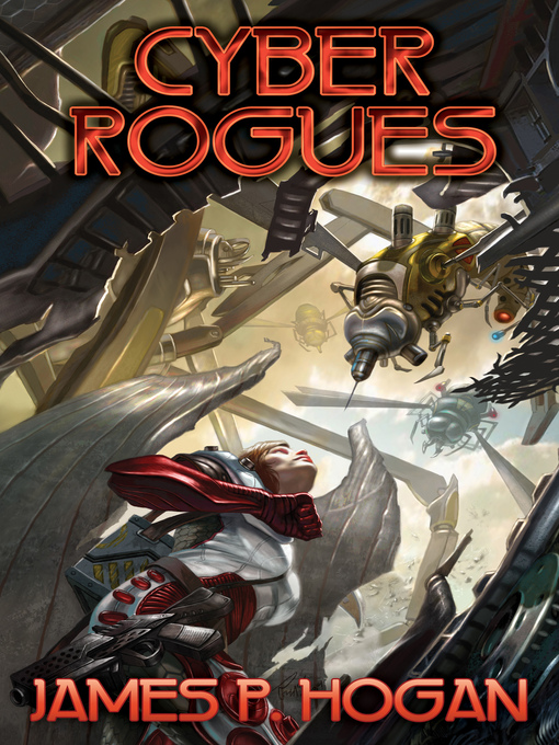 Title details for Cyber Rogues by James P. Hogan - Available